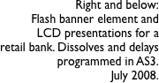 Right and below:  Flash banner